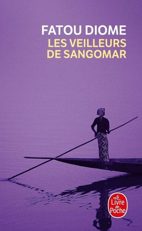 Les Veilleurs de Sangomar | Fatou Diome