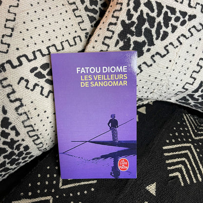 Les Veilleurs de Sangomar | Fatou Diome