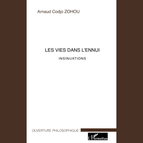 Les vies dans l'ennui - Insinuations