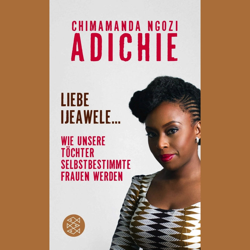 Liebe Ijeawele | Chimamanda Ngozi Adichie