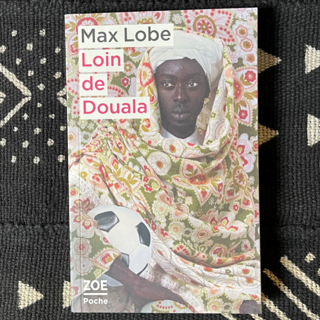 Loin de Douala | Max Lobe