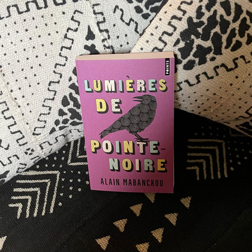 Lumières de Pointe-Noire | Alain Mabanckou