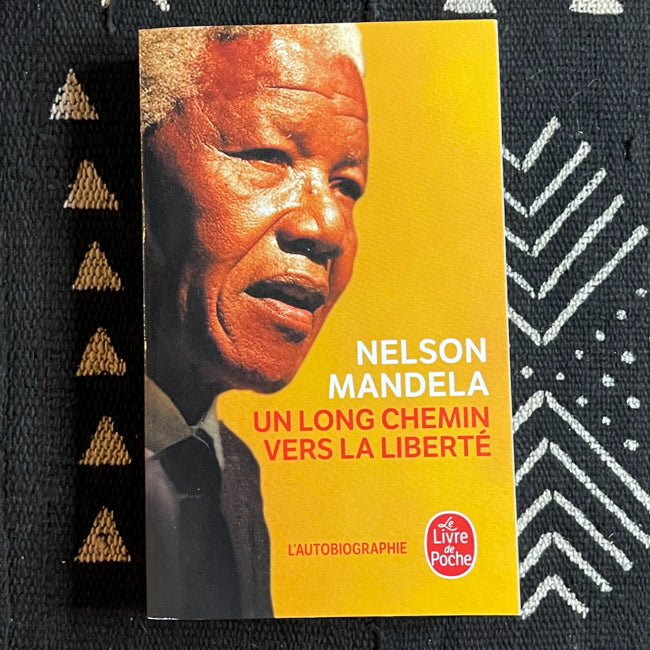 Mandela, un long chemin vers la liberté, autobiographie de et par Nelson Mandela