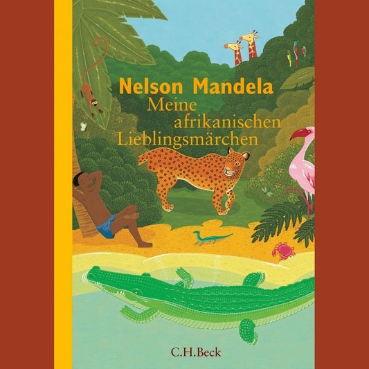 Meine afrikanischen Lieblingsmärchen | Nelson Mandela