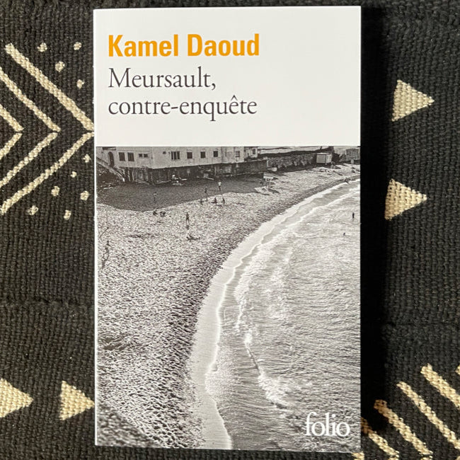 Meursault, contre-enquête | Kamel Daoud