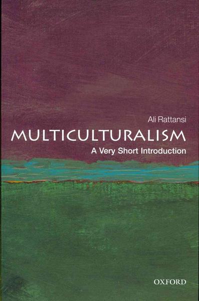 Multiculturalism - A very short introduction