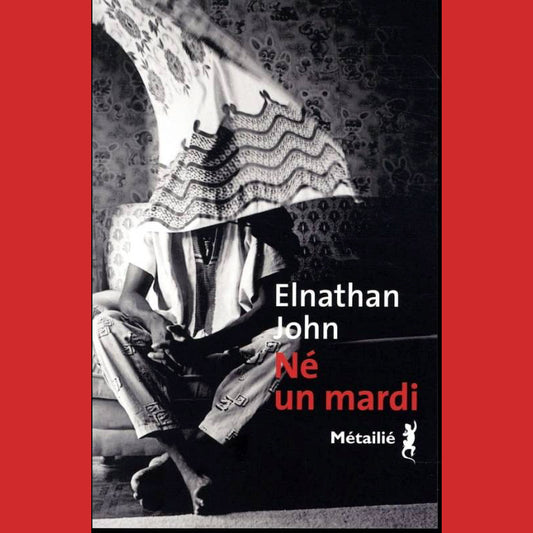 Né un mardi | Elnathan John