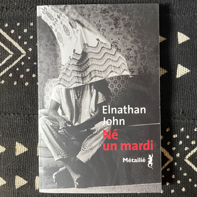 Né un mardi | Elnathan John