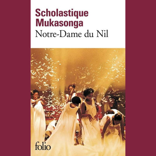 Notre-Dame du Nil | Scholastique Mukasonga