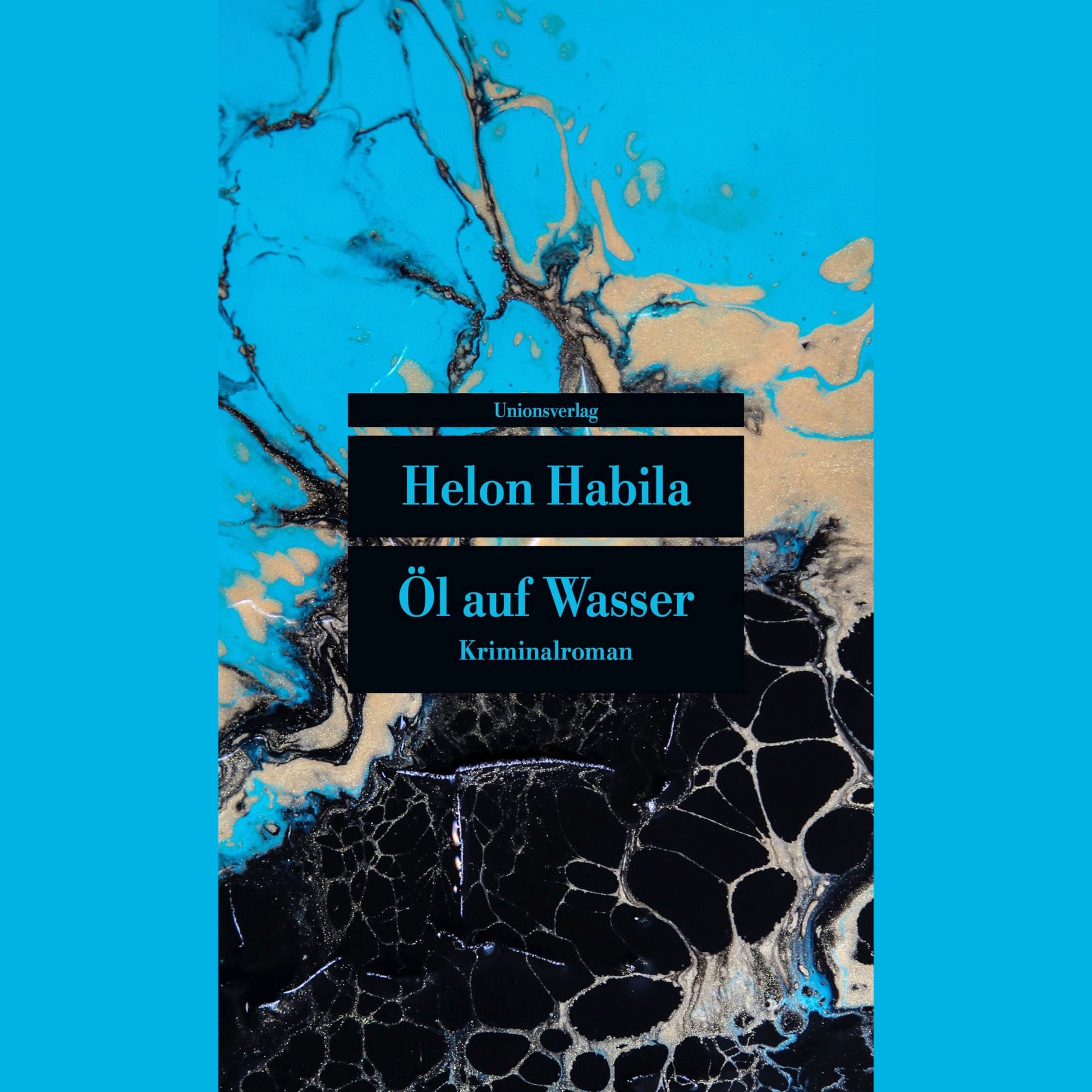 Öl auf Wasser | Helon Habila