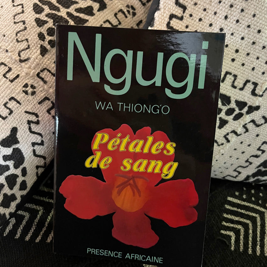Pétales de sang | Ngũgĩ wa Thiong’o