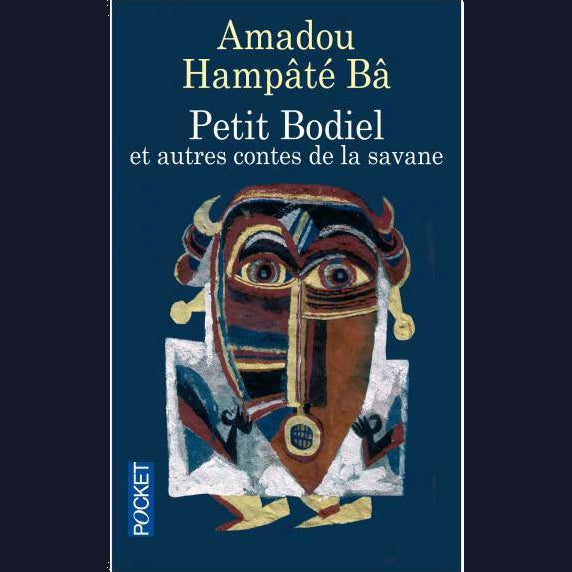 Petit Bodiel et autres contes de la savane | Amadou Hampâté Bâ