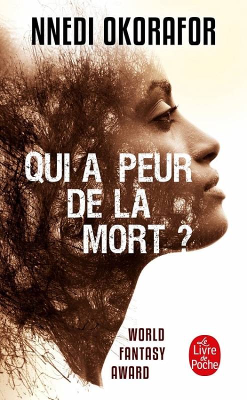 Qui a peur de la mort ? | Nnedi Okorafor