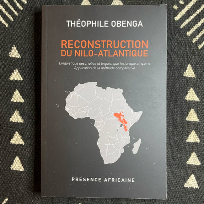 Reconstruction du Nilo-Atlantique | Théophile Mwené Ndzalé Obenga