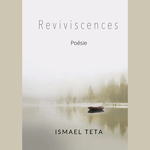 reviviscences_ismael_teta_