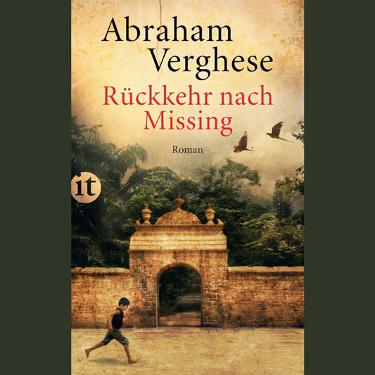 Rückkehr nach Missing | Abraham Verghese