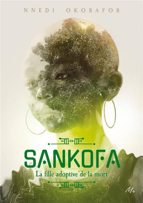 Sankofa. La fille adoptive de la mort | Nnedimma Nkemdili Okorafor