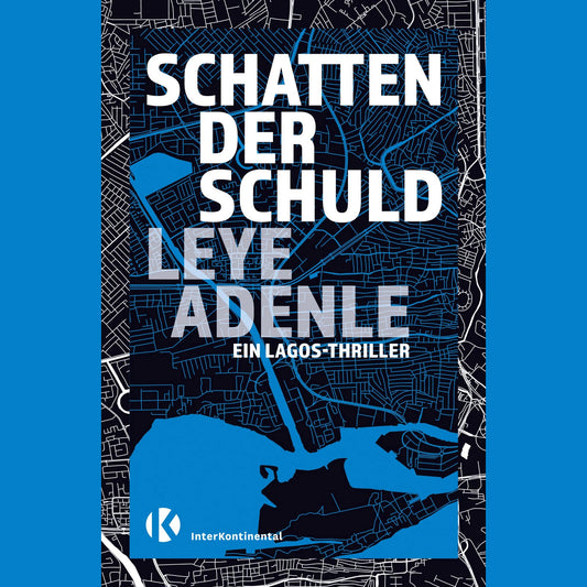 Buchcover Schatten der Schuld von Leye Adenle – Lagos-Thriller aus Nigeria auf Deutsch