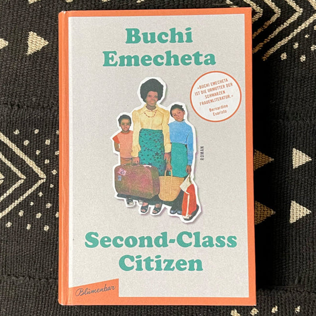 Second-Class Citizen: Der Klassiker der Schwarzen feministischen Literatur | Buchi Emecheta