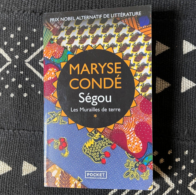 Ségou. Les Murailles de terre | Maryse Condé