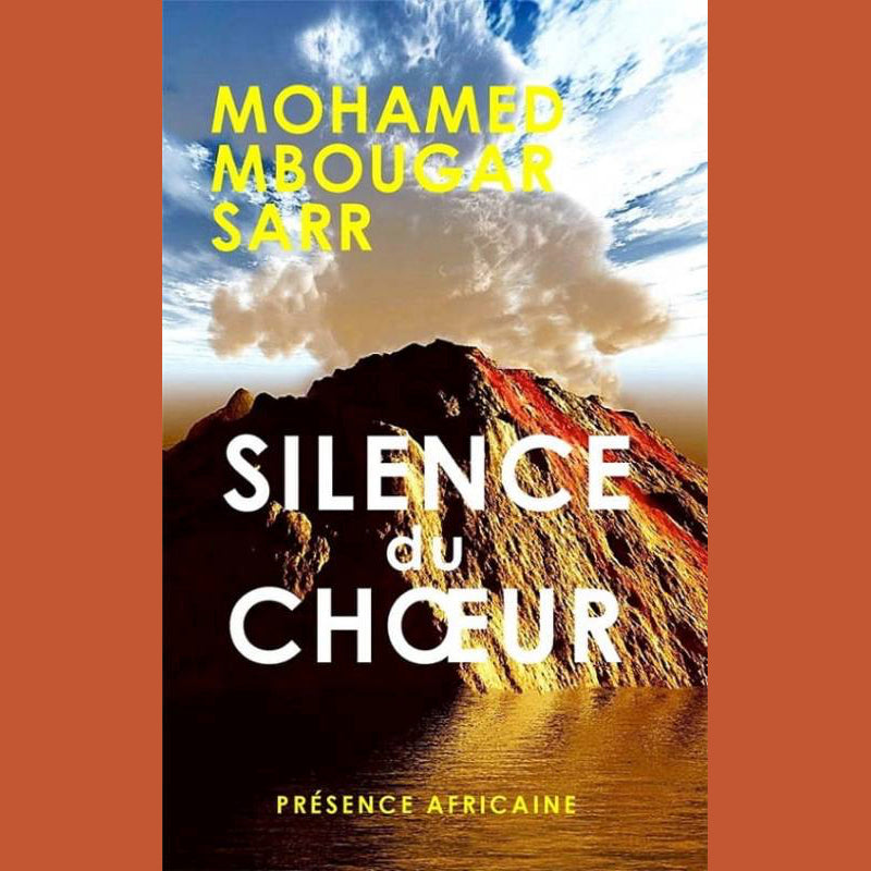 Silence du chœur | Mohamed Mbougar Sarr