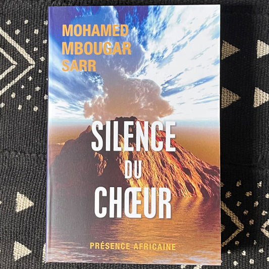 Silence du chœur | Mohamed Mbougar Sarr