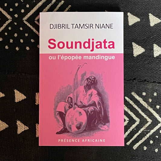 Soundjata ou l’épopée mandingue