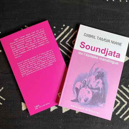 Soundjata ou l’épopée mandingue | Djibril Tamsir Niane