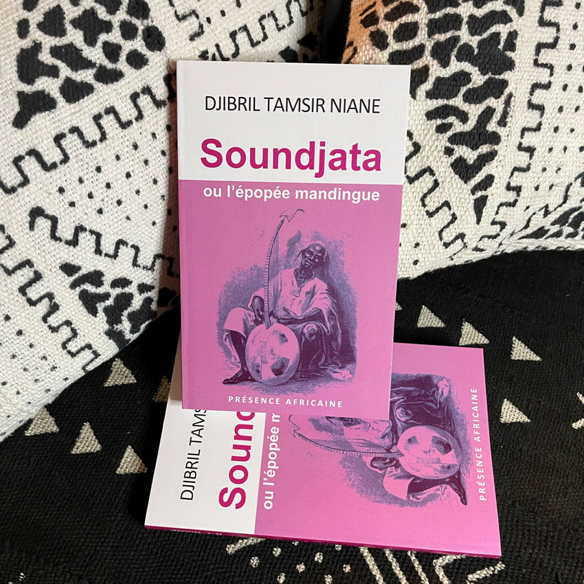 Soundjata ou l’épopée mandingue | Djibril Tamsir Niane