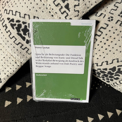 Sprache als Befreiungsakt: Iyaric und Dread Talk