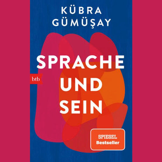 Sprache und Sein | Kübra Gümüşay