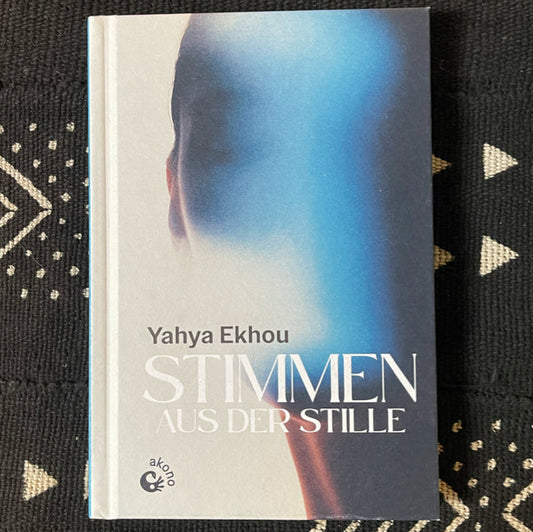 Stimmen aus der Stille Yahya Ekhou – Gesamtansicht des gebundenen Buchs, 120 Seiten über mauretanische Frauen auf Deutsch