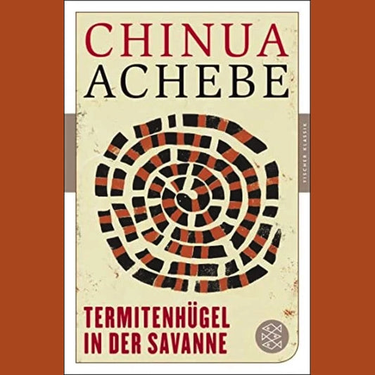 Termitenhügel in der Savanne | Chinua Achebe