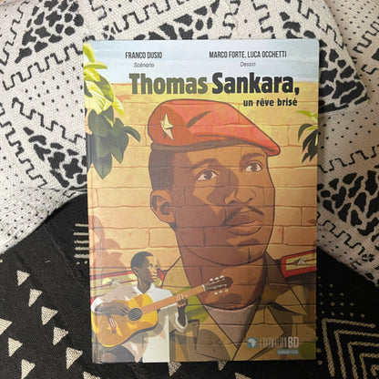 Thomas Sankara, un rêve brisé