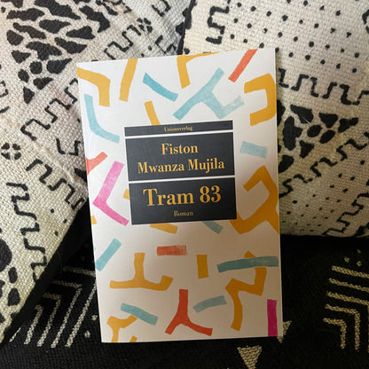 Tram 83 | Fiston Mwanza Mujila