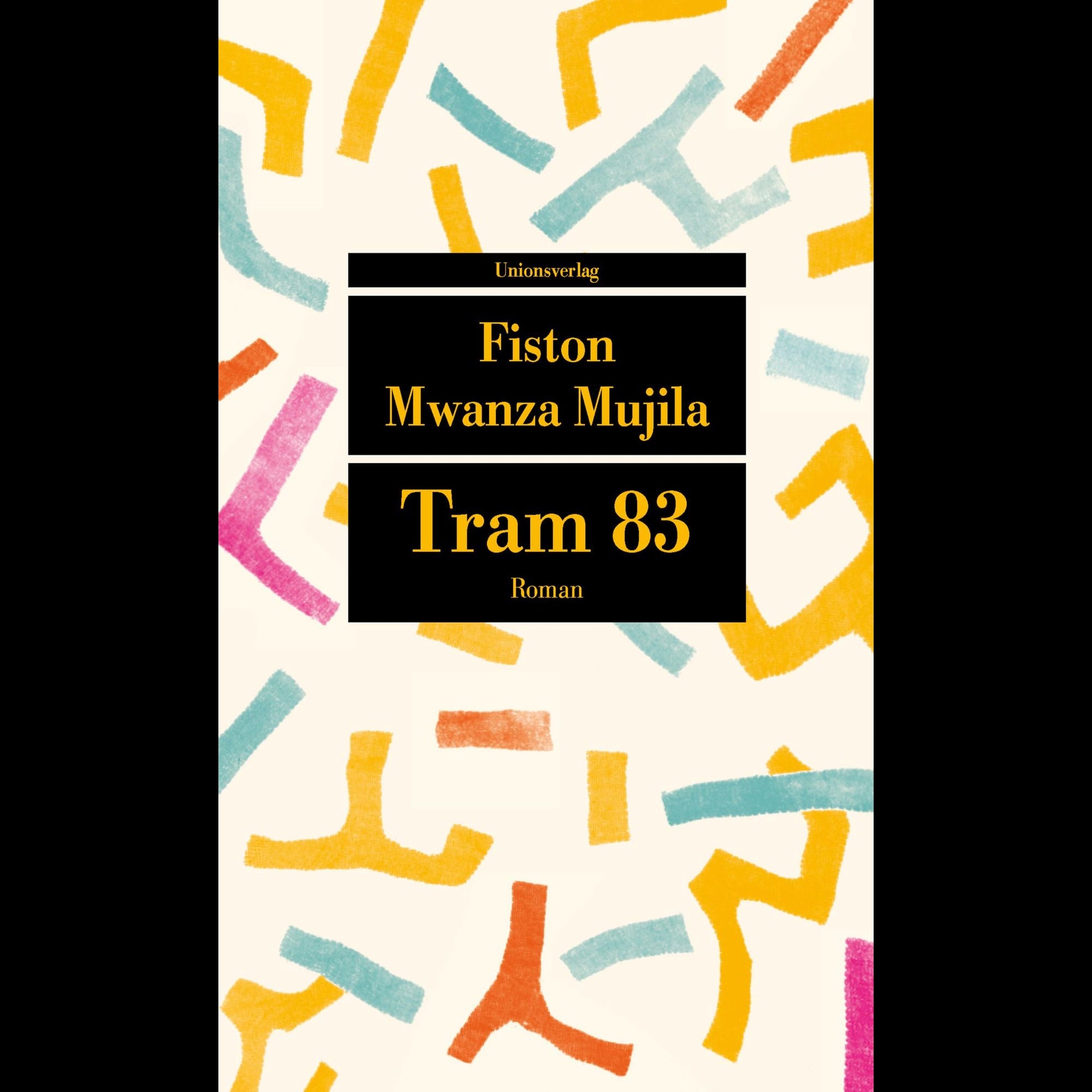 Tram 83 | Fiston Mwanza Mujila