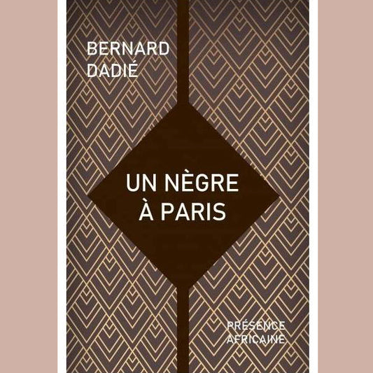 Un Nègre à Paris | Bernard Dadié