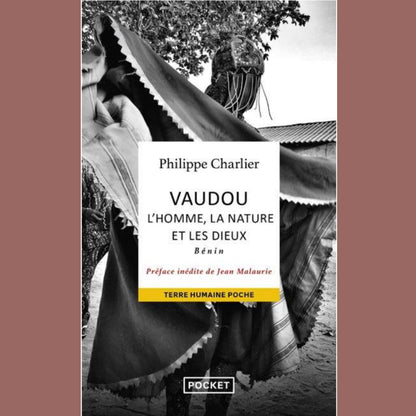 Couverture du livre ‘Vaudou. L’homme, la nature et les dieux. Bénin’ de Philippe Charlier