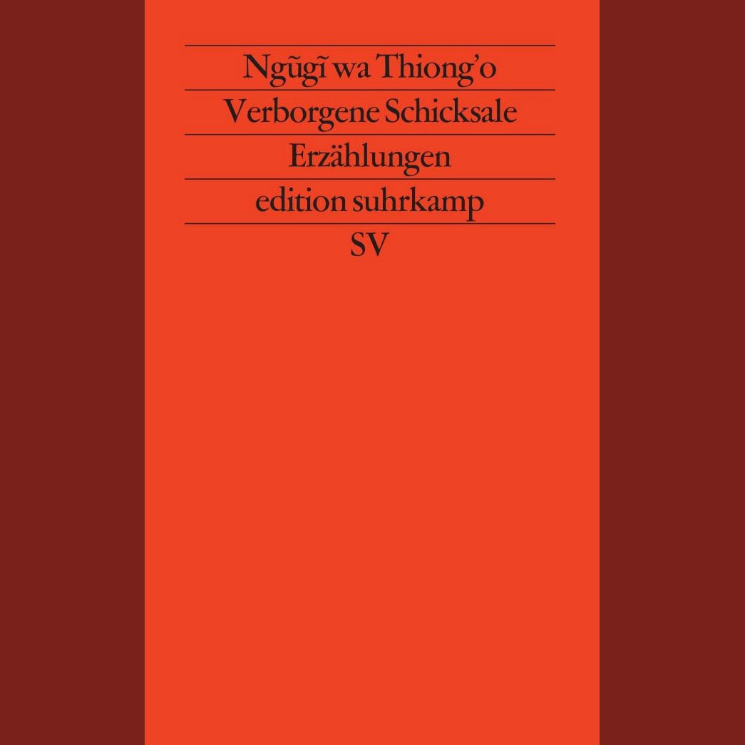 Buchcover Verborgene Schicksale von Ngũgĩ wa Thiong’o – Kurzgeschichten aus Kenia auf Deutsch