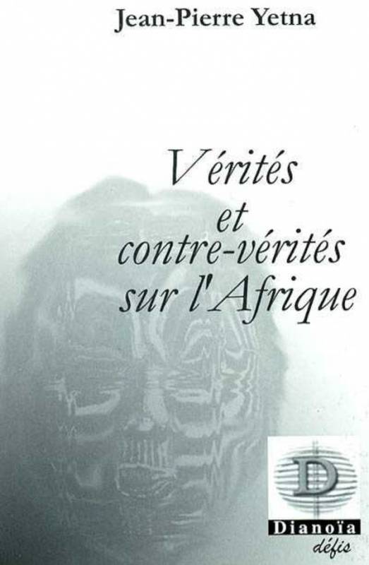 Vérités et contre-vérités sur l'Afrique