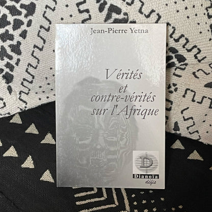 Vérités et contre-vérités sur l'Afrique