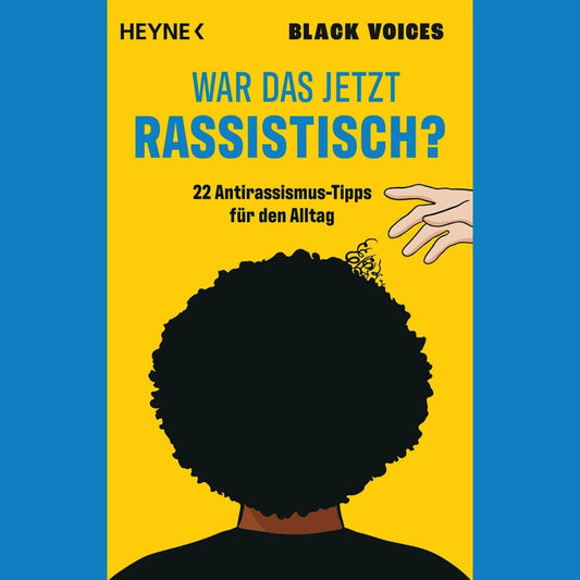 War das jetzt rassistisch? | Black Voices