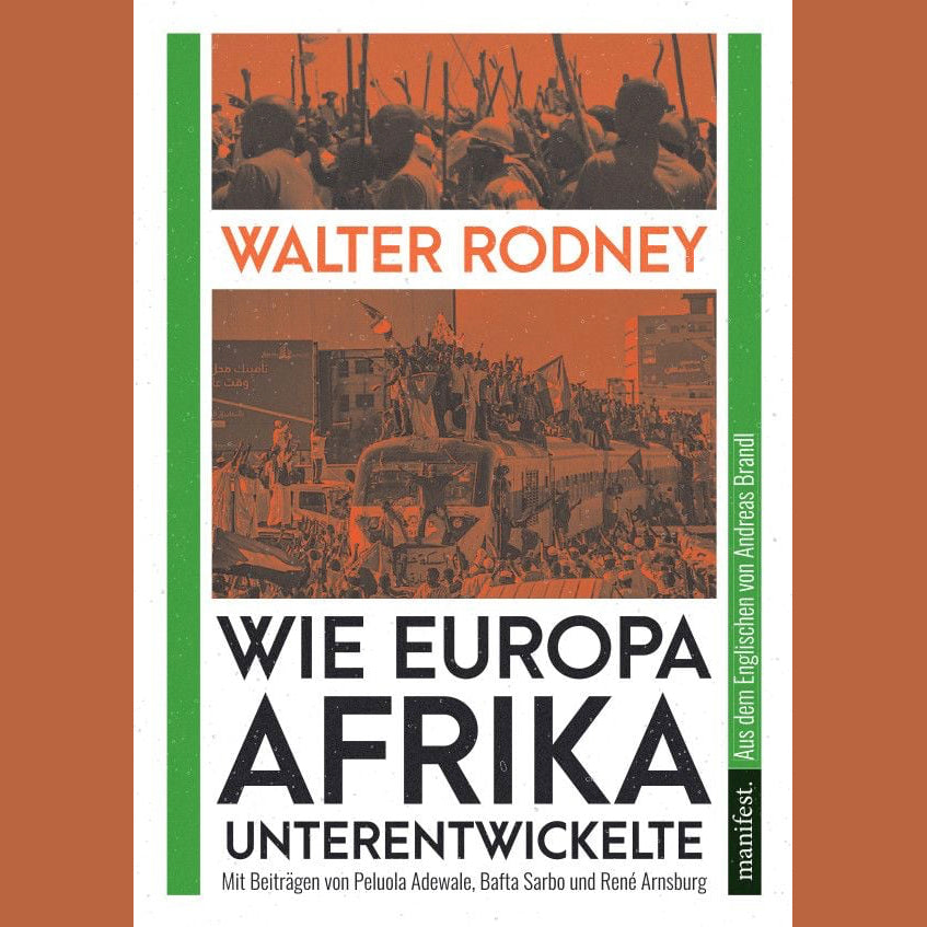 Wie Europa Afrika unterentwickelte | Walter Rodney