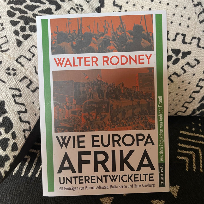 Wie Europa Afrika unterentwickelte | Walter Rodney