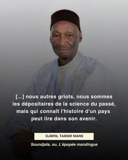 Zitat von Djibril Tamsir Niane