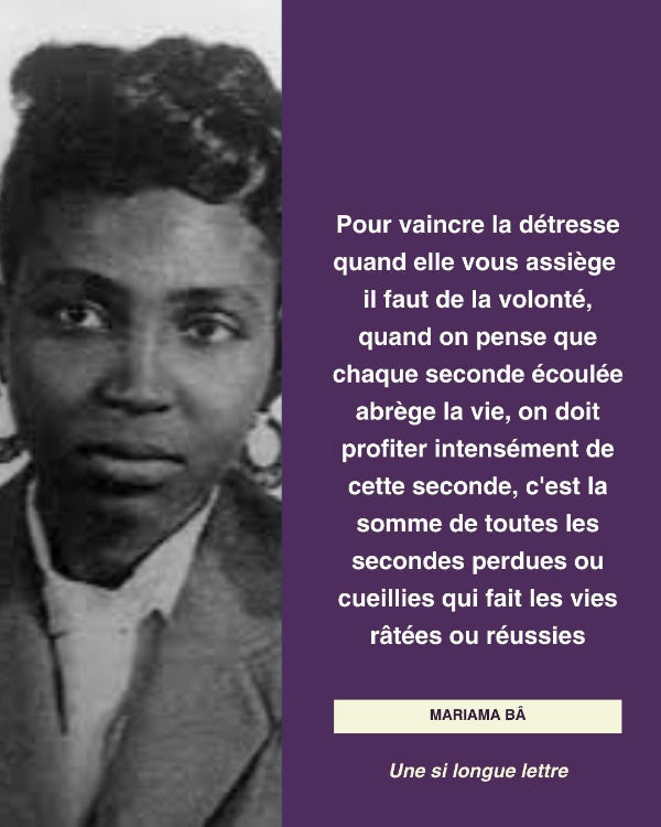 Zitat Une si longue lettre de Mariama Bâ