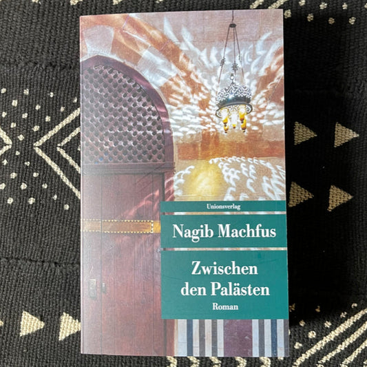 Zwischen den Palästen | Nagib Machfus