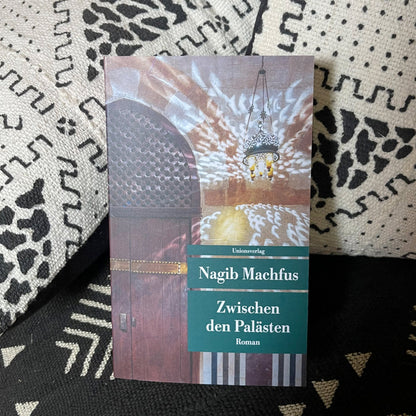 Zwischen den Palästen | Nagib Machfus